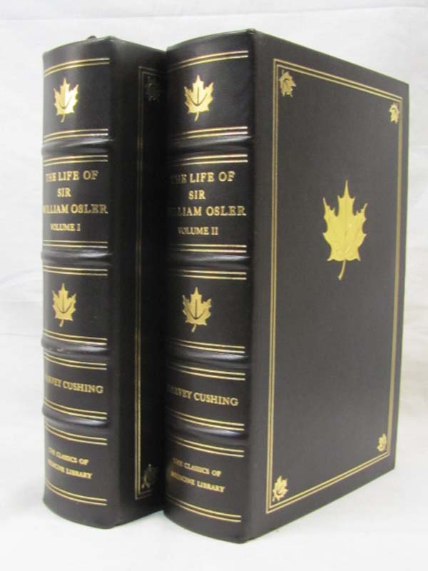 Cushing, Harvey: The Life of Sir William Osler Volume 1-2