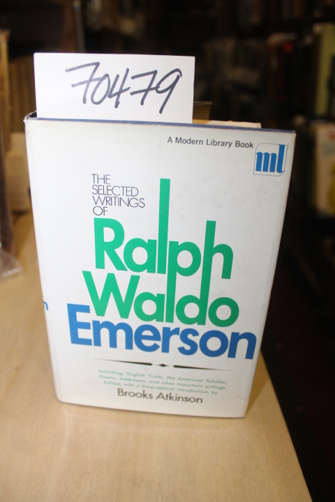 Atkinson, Brooks: The Selected Writings of Ralph Waldo Emerson