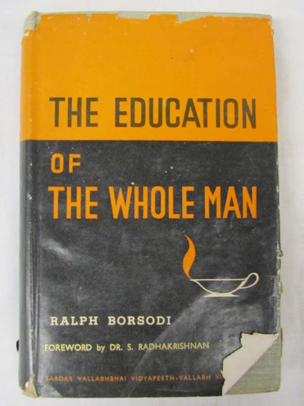 Borsodi, Ralph: The Education of the Whole Man