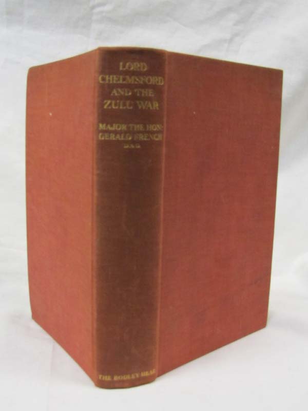 French, Gerald and Blood, Bindon: Lord Chelmsford and The Zulu War