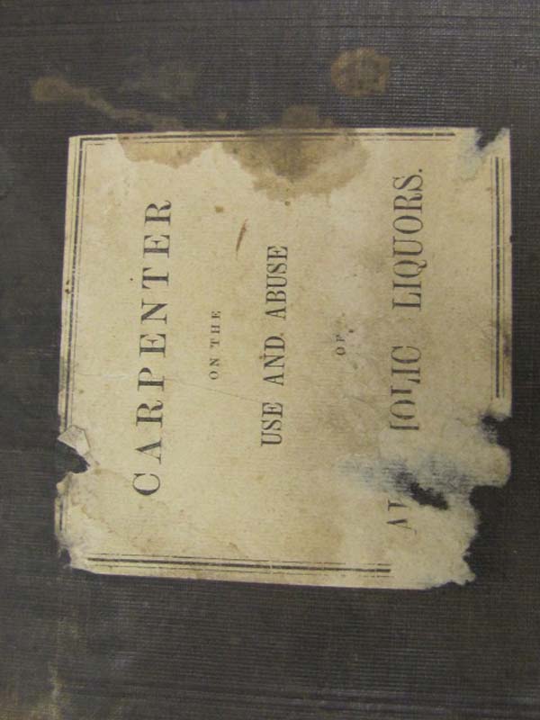 Carpenter, William B.: On The Use and Abuse of Alcoholic Liquors, In Health a...
