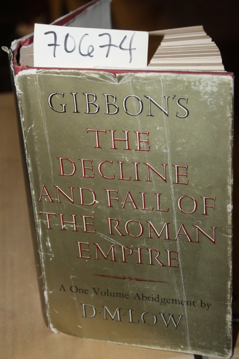 Gibbon, Edward: The Decline and Fall of The Roman Empire