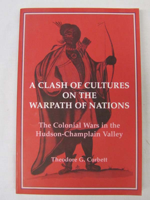 Corbett, Theodore G.: A Clash of Cultures on the Warpath of Nations