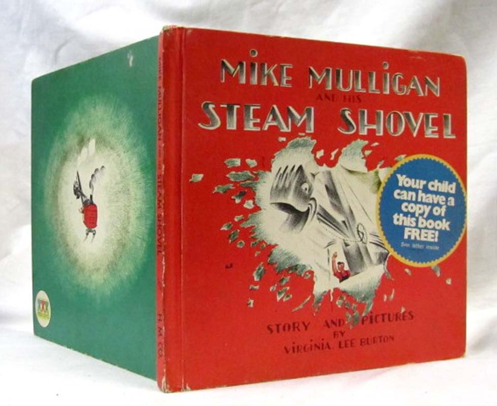 Burton, Virginia Lee: Mike Mulligan and his Steam Shovel