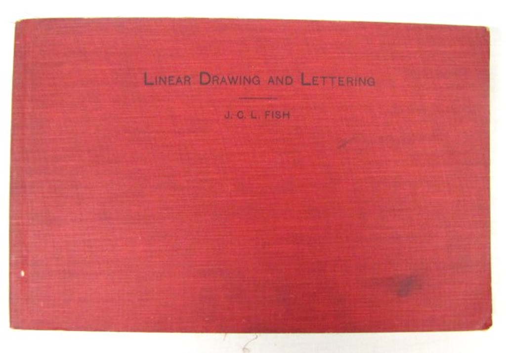 Fish, J. C. L.: Linear Drawing and Lettering for Beginners Blank-Book for Let...