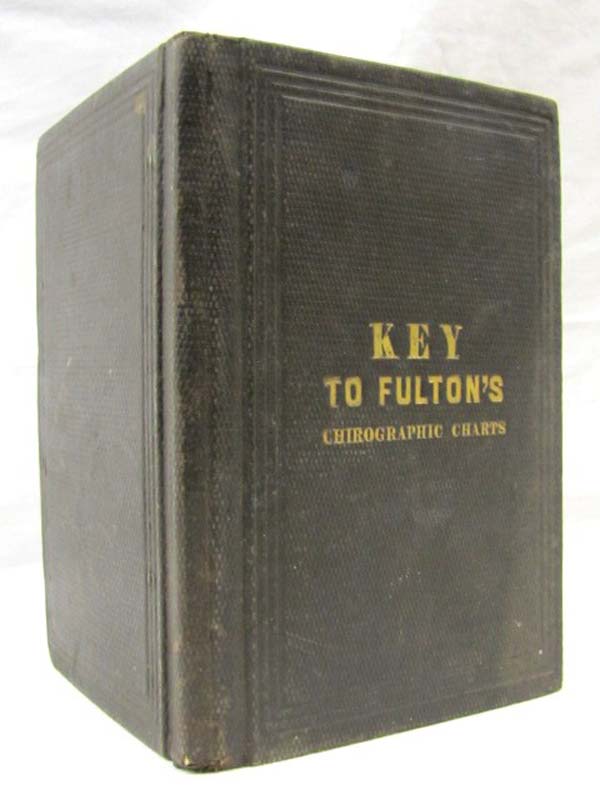 Fulton, Levi S.: Key To Fulton's Chirographic Charts containing directions fo...