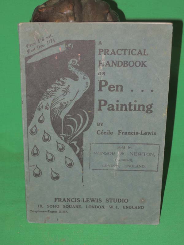 Francis-Lewis, Cecile: Practical Handbook on Pen-Painting, applying art work ...