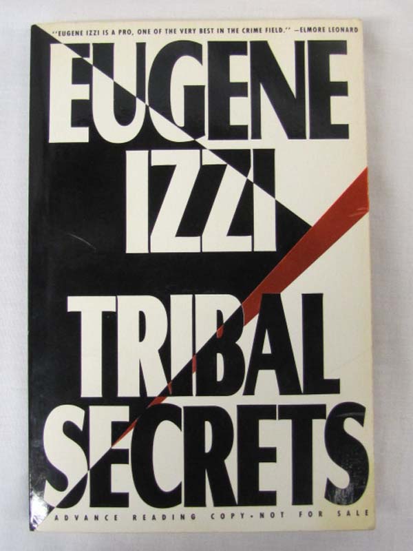 Izzi, Eugene: Tribal Secrets Advanced Reading uncorrected readers proof