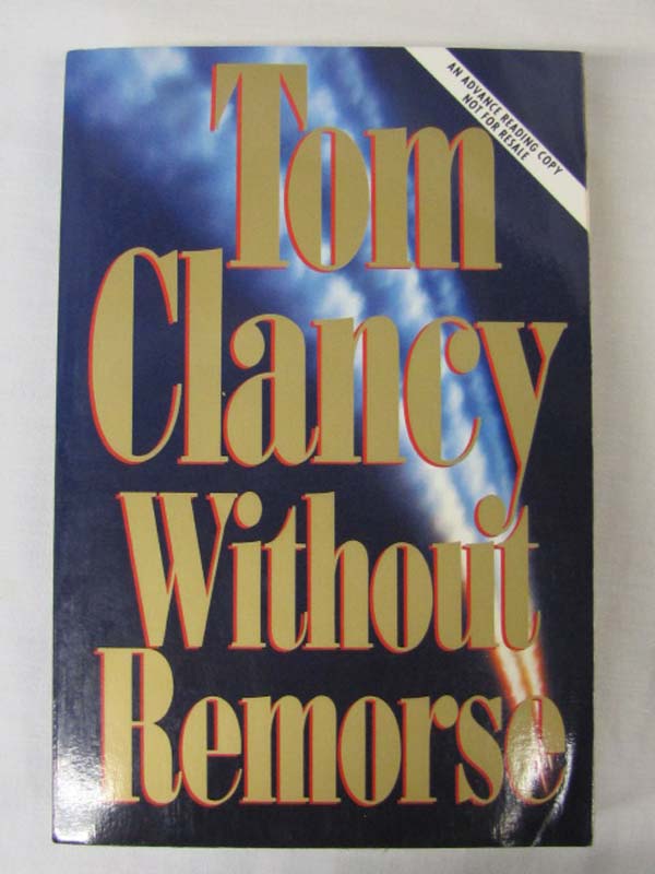 Clancy, Tom: Without Remorse  Advanced Reading uncorrected readers proof