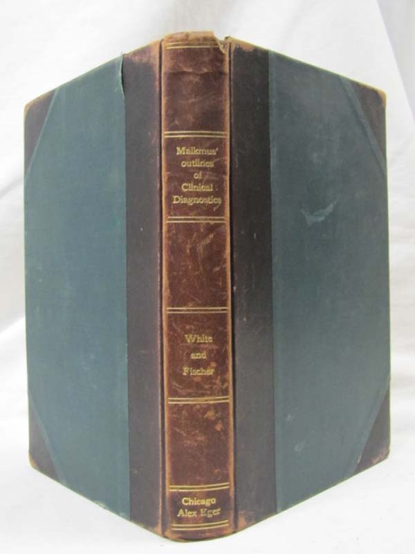 Malkmus, Bernard: Outlines of Clinical Diagnostics of the Internal Diseases o...