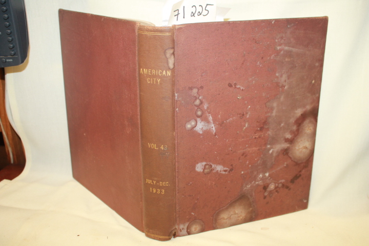 Buttenheim,   Kendall: American City Magazine Vol. 48 July -Dec 1933