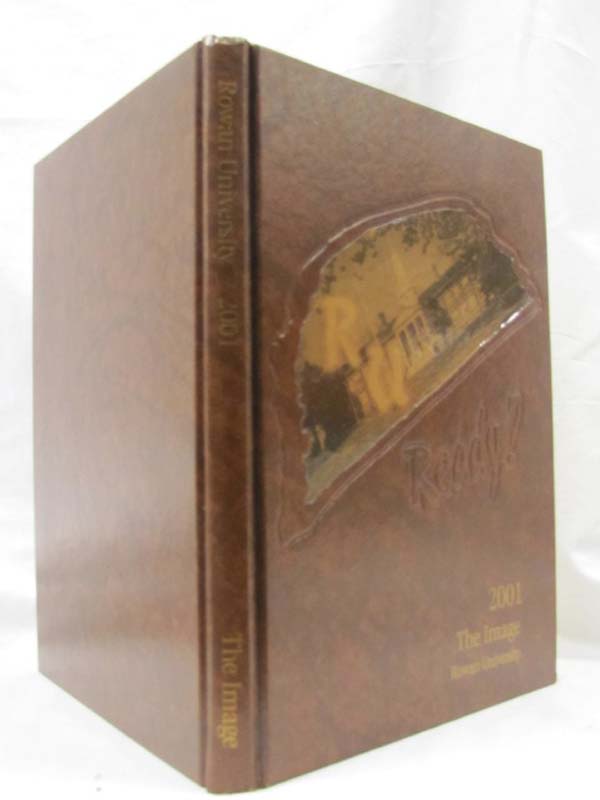 Rowan University: The Image Rowan University 2001