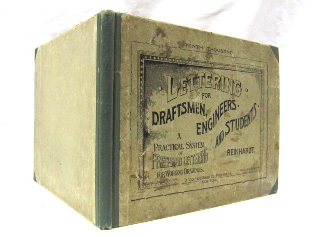 Reinhardt, Chas W.: Lettering for Draftsmen, Engineers, and Students: A Pract...