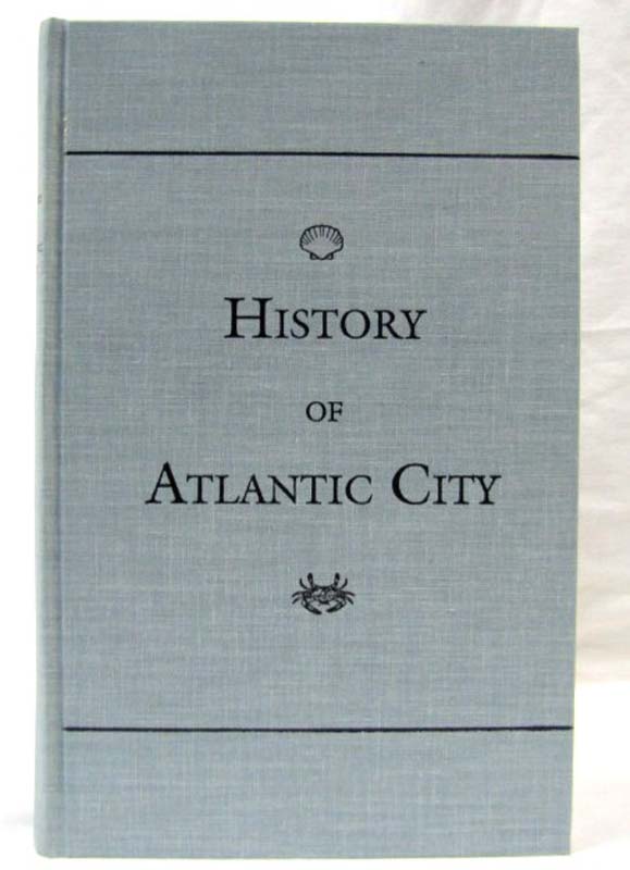 English, A. L.: HISTORY OF ATLANTIC CITY NEW JERSEY
