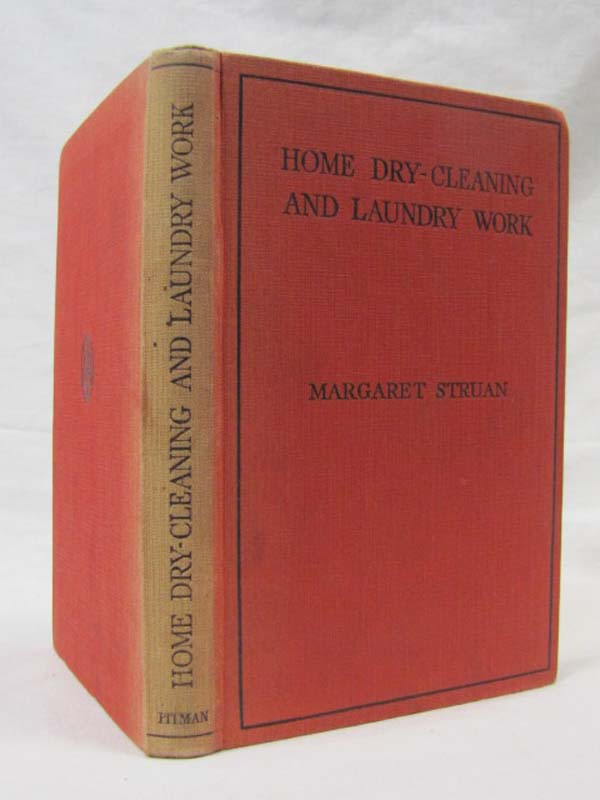 Struan, Margaret: Home Dry Cleaning and Laundry Work