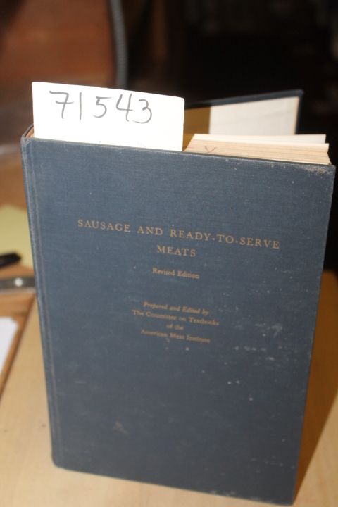 The Committee on Textbooks of the American ...: Sausage and Ready To Serve Meats
