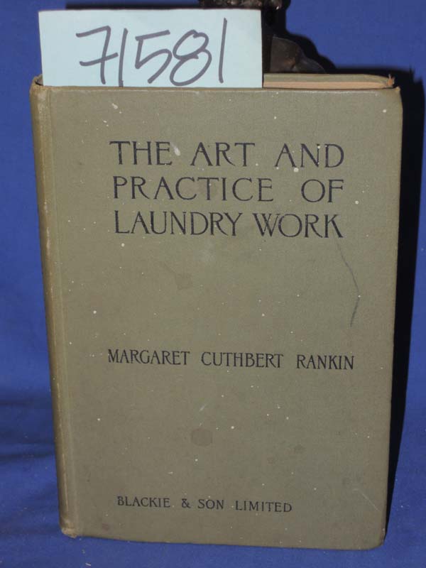 Cutherbert, Margaret Rankin: The Art and Practice of Laundry Work