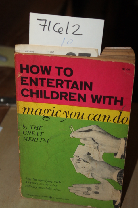 The Great Merlini: How to Entertain Children with Magic You Can Do