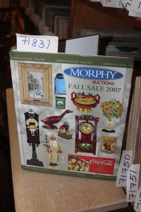 Morphy, Dan and Sage, Tom Jr.: Morphy Auctions Fall Sale 2007