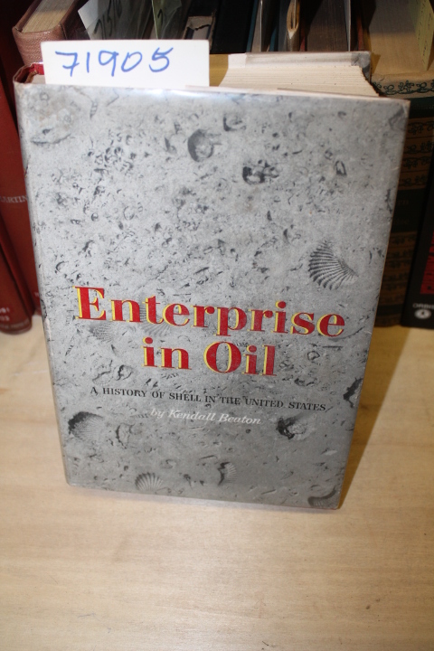 Beaton, Kendall: Enterprise in Oil