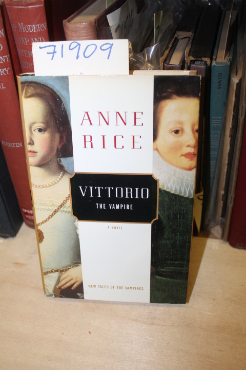 Rice, Anne: Vittorio The Vampire