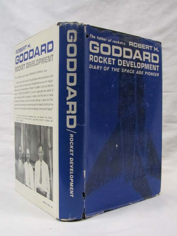 Goddard, Robert H.: Rocket Development Liquid Fuel Rocket Research 1929-1941