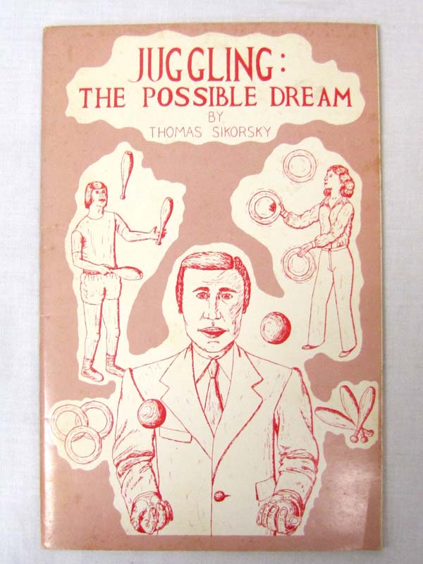 Sikorsky, Thomas: Juggling: The Possible Dream