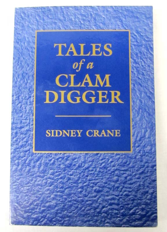 Crane, Sidney: Tales of a Clam Digger