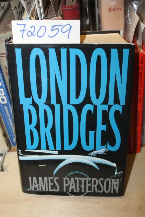 Patterson, James: London Bridges