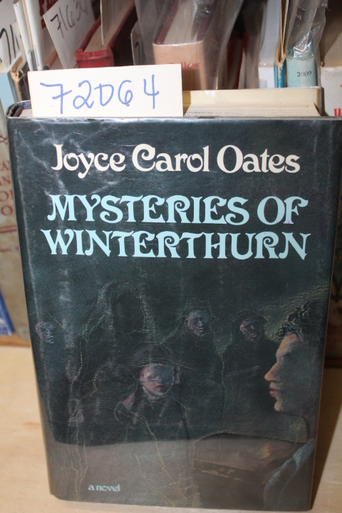 Oates, Joyce Carol: Mysteries of Winterthurn