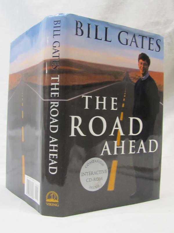 Gates, Bill & Myhrvold, Nathan and Rinearson, Peter: The Road Ahead