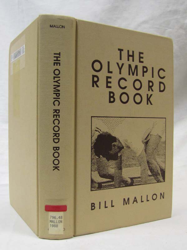 Mallon, Bill: The Olympic Record Book