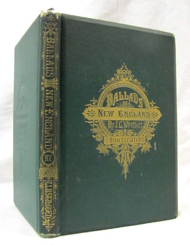 Whittier, John Greenleaf ; Alfred Fredericks: BALLADS OF NEW ENGLAND