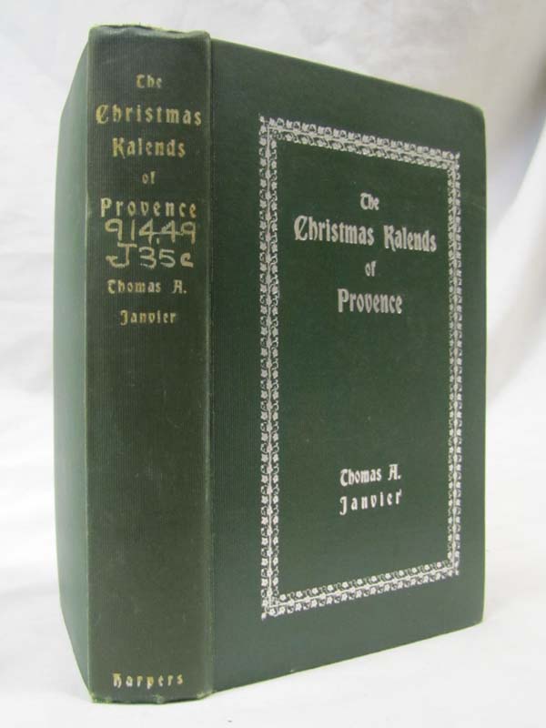 Janvier, Thomas A.: The Christmas Kalends or Provence