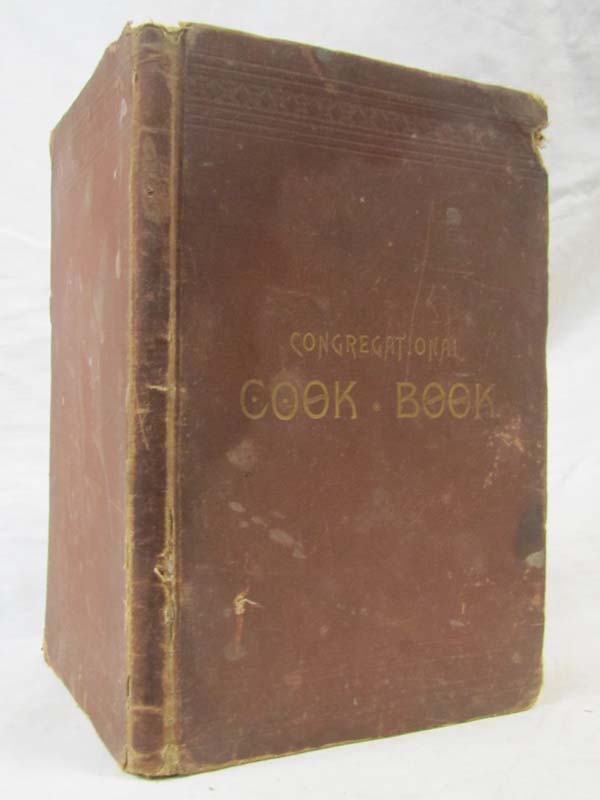 Cookbook: Congregational Cook Book: The Science of Cookery, or, the Perfectio...