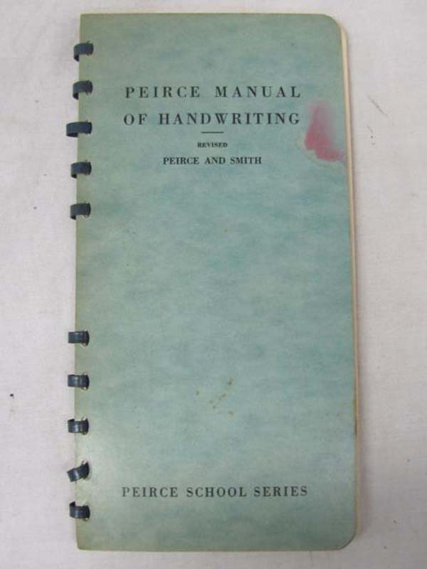 Peirce, Thomas May III & Henry H. Smith: Peirce Manual of Handwriting