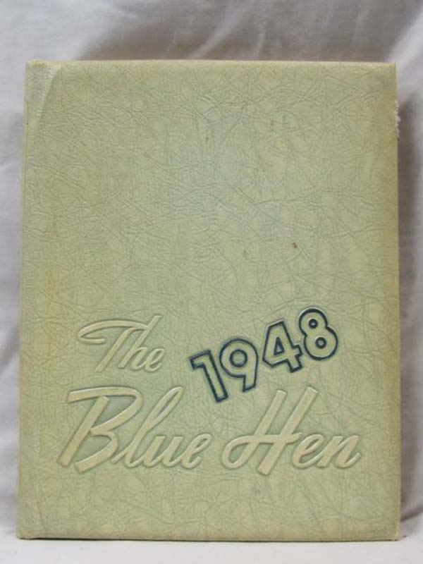 University of Delaware: Blue Hen 1948
