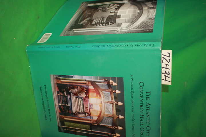 Smith, Stephen D.: The Atlantic City Convention Hall Organ