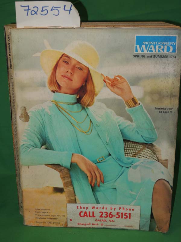 Montgomery Ward: 1974 Montgomery Ward Spring and Summer Catalog 1974
