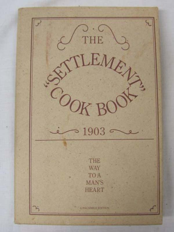 Kander, Simon and Schoenfeld, Henry: The Settlement Cook Book 1903 The Way to...