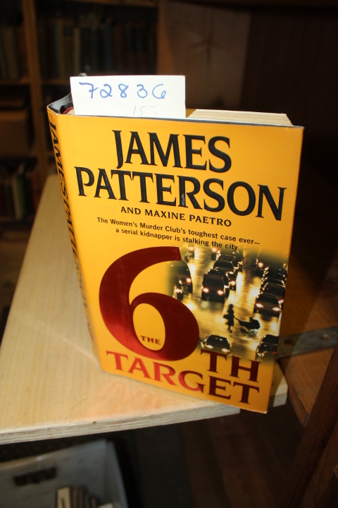 Patterson, James and Paetro, Maxine: The 6th Target