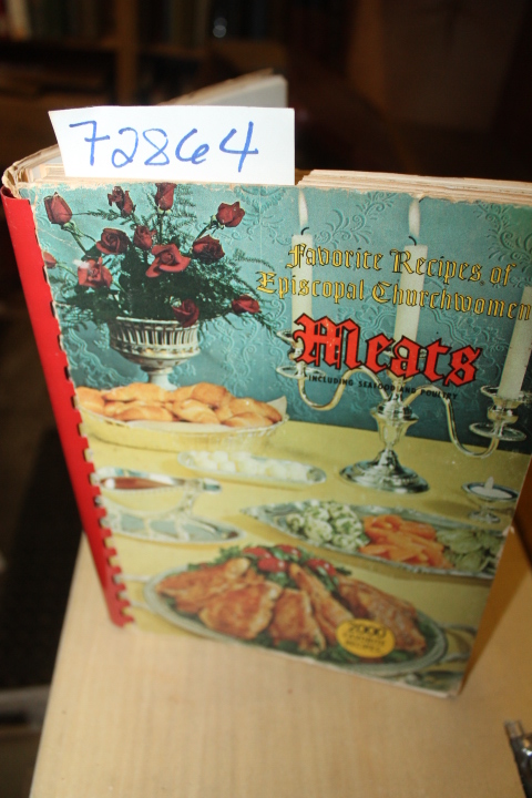 Harris, Charles A.: Favorite Recipes of Episcopal Churchwomen Meats Including...