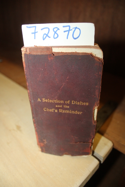 Willy, John: A Selection of Dishes and The Chef's Reminder