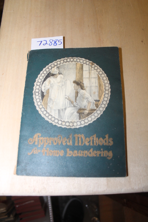 Vail, Mary Beals: Approved Methods for Home Laundering