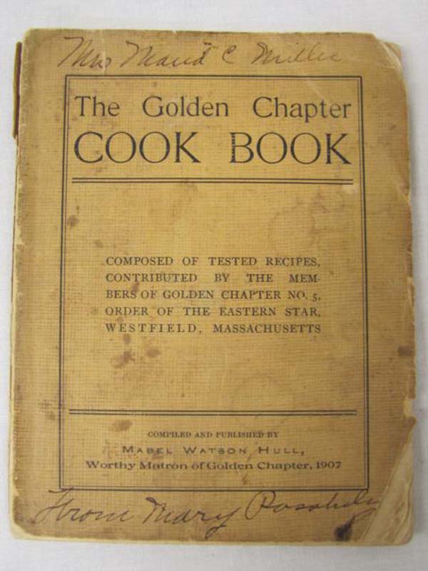 WATSON HULL, MABEL ORDER OF THE EASTERN STAR: The Golden Chapter Cook Book