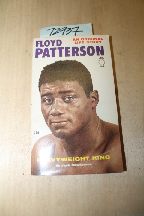 Newcombe, Jack: Floyd Patterson Heavyweight King; An Original Life Story