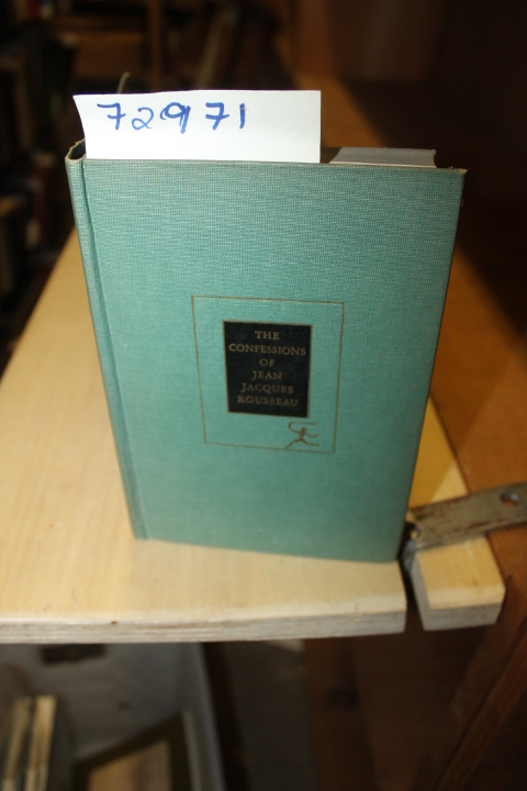 Rousseau, Jean Jacques: The Confession of Jean Jacques Rousseau