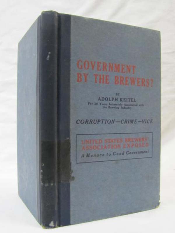 Kieitel, Adolph: Government by the Brewers?