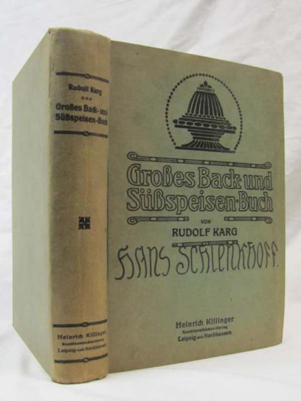 Karg, Rudolf: Grobes Back und Subspeisen Buch coarsebaking and desserts book