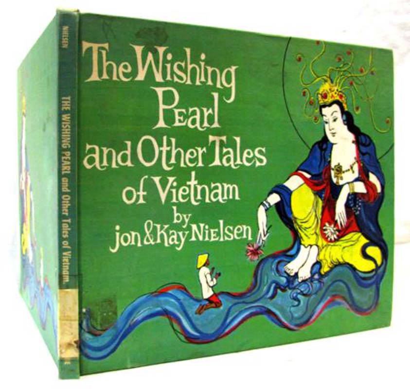 Nielsen, Jon & Kay: The Wishing Pearl and other Tales of Vietnam